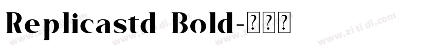 Replicastd Bold字体转换